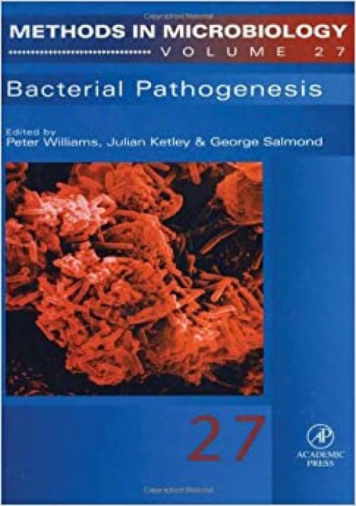  Bacterial Pathogenesis (Volume 27) (Methods in Microbiology, Volume 27) 