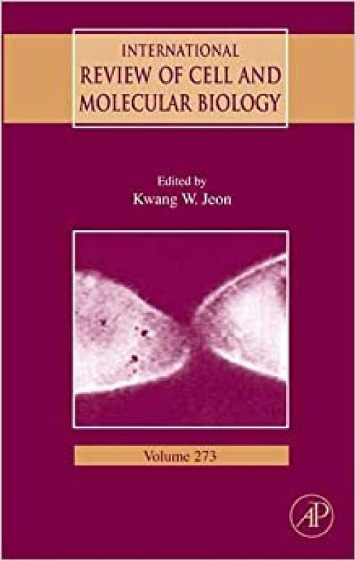  International Review of Cell and Molecular Biology (Volume 273) 