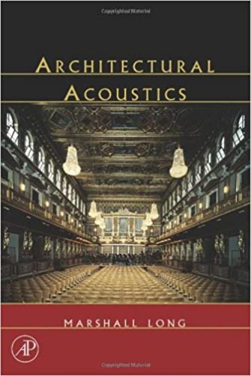  Architectural Acoustics (Applications of Modern Acoustics) 