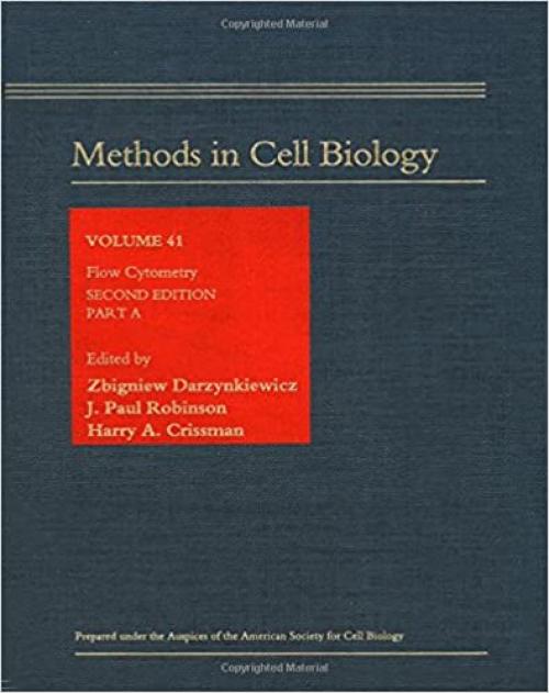  Flow Cytometry, Part A (Volume 41) (Methods in Cell Biology, Volume 41) 