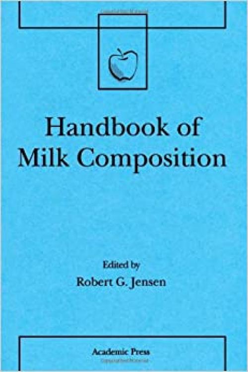  Handbook of Milk Composition (Food Science and Technology) 