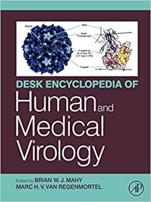  Desk Encyclopedia of Human and Medical Virology 