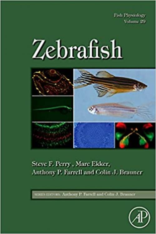  Fish Physiology: Zebrafish (Volume 29) (Fish Physiology, Volume 29) 