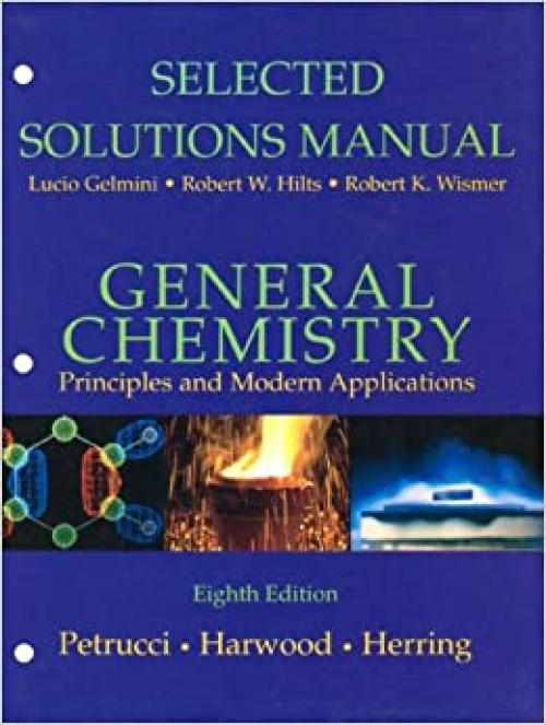  General Chemistry: Principles and Modern Applications 