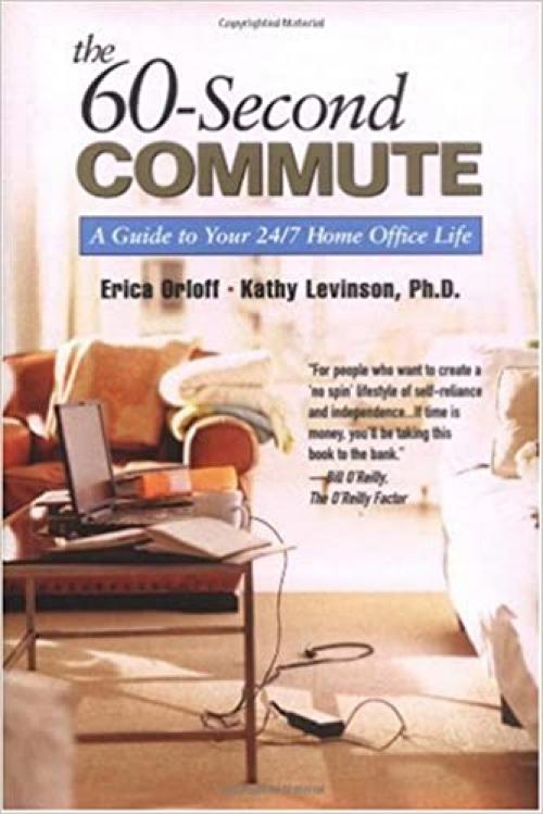  The 60-Second Commute: A Guide to Your 24/7 Home Office Life 