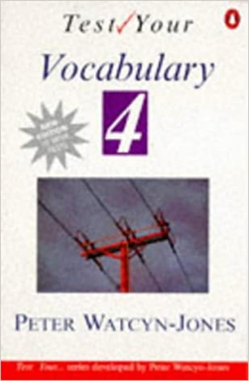  Test Your Vocabulary (Test Your Vocabulary Series) (Bk. 4) 