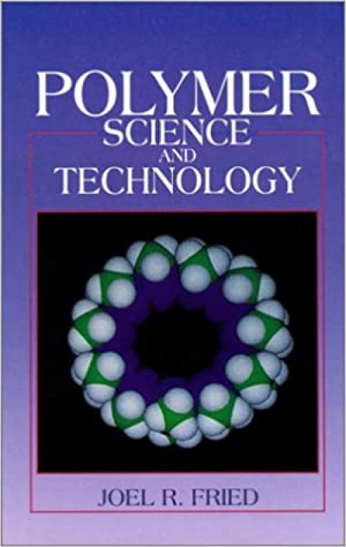  Polymer Science and Technology 