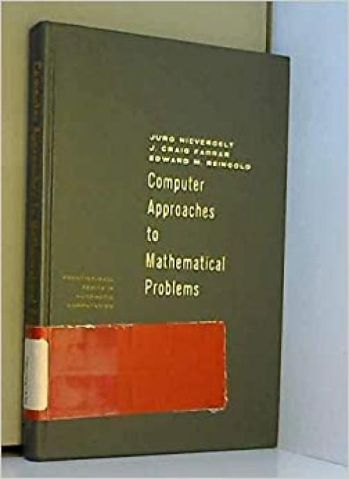  Computer approaches to mathematical problems (Prentice-Hall series in automatic computation) 