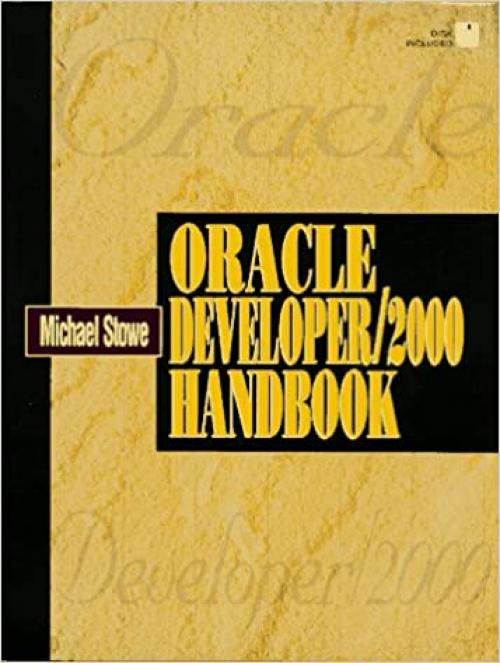  Oracle Developer/2000 Handbook (Bk/Disk) 