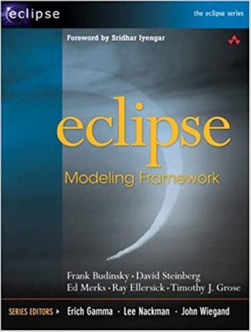  Eclipse Modeling Framework: A Developer's Guide 