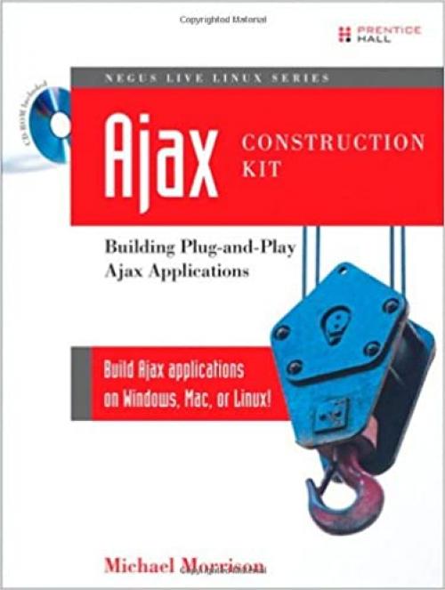  Ajax Construction Kit: Building Plug-and-Play Ajax Applications 