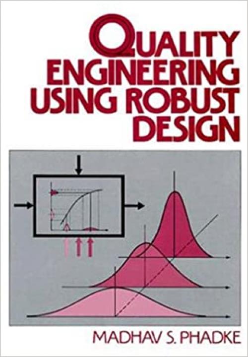  Quality Engineering Using Robust Design 