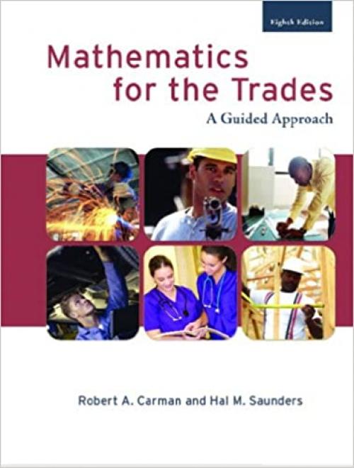  Mathematics for the Trades: A Guided Approach 