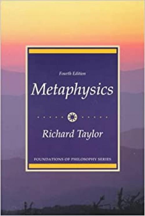  Metaphysics, 4th Edition 