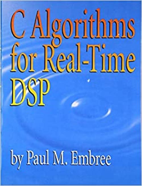  C Algorithms for Real-Time DSP 