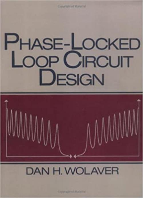  Phase-Locked Loop Circuit Design 