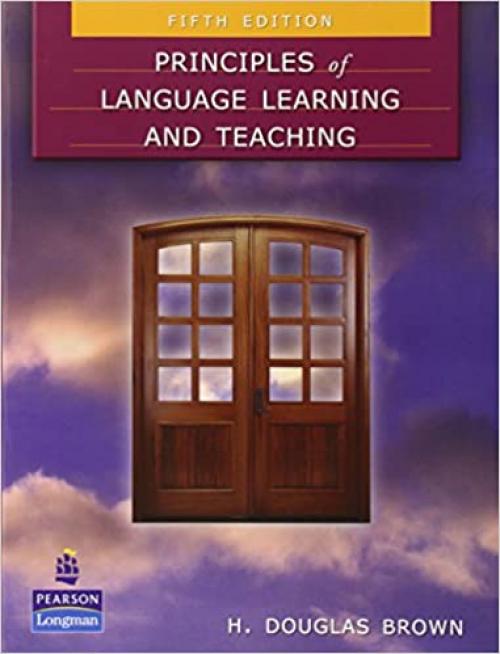  Principles of Language Learning and Teaching (5th Edition) 