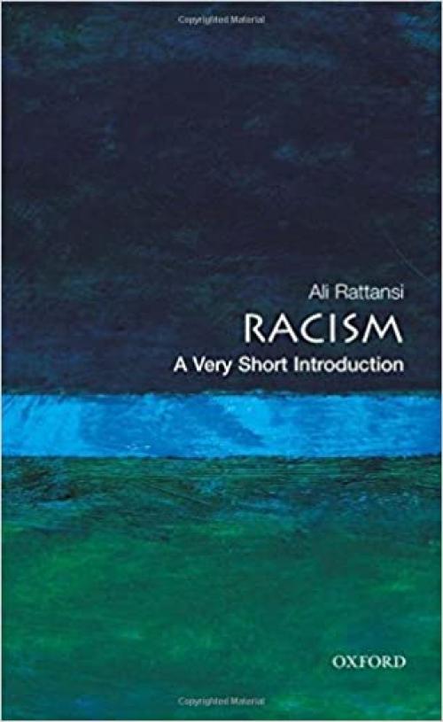  Racism: A Very Short Introduction 