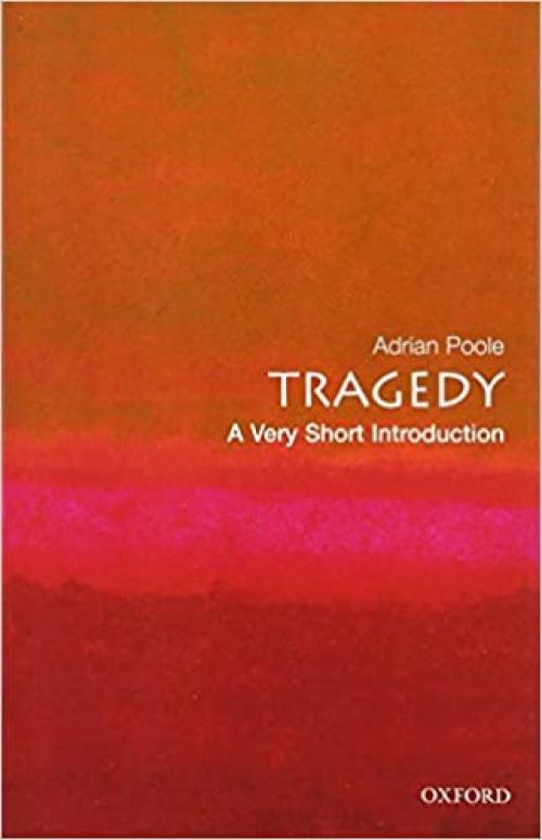  Tragedy: A Very Short Introduction (Very Short Introductions) 