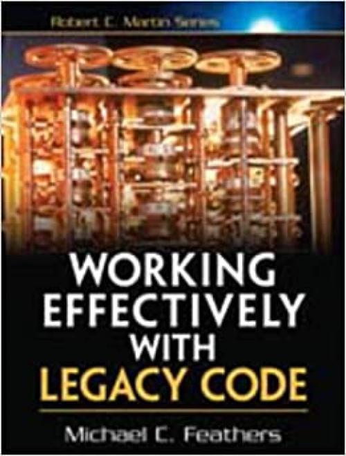  Working Effectively with Legacy Code, 1/e 