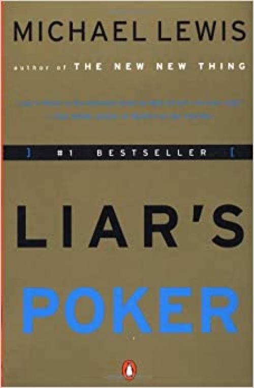  Liar's Poker: Rising Through the Wreckage on Wall Street 