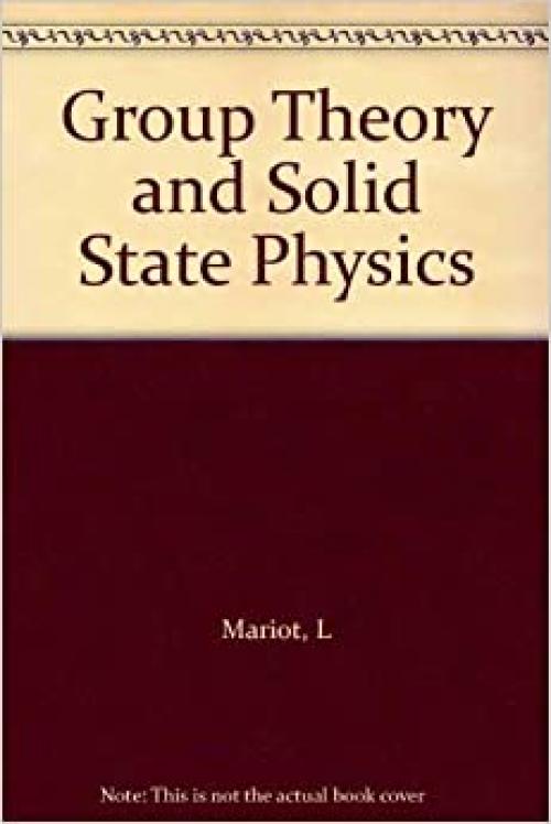  Group Theory and Solid State Physics 