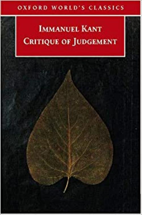  Critique of Judgement (Oxford World's Classics) 