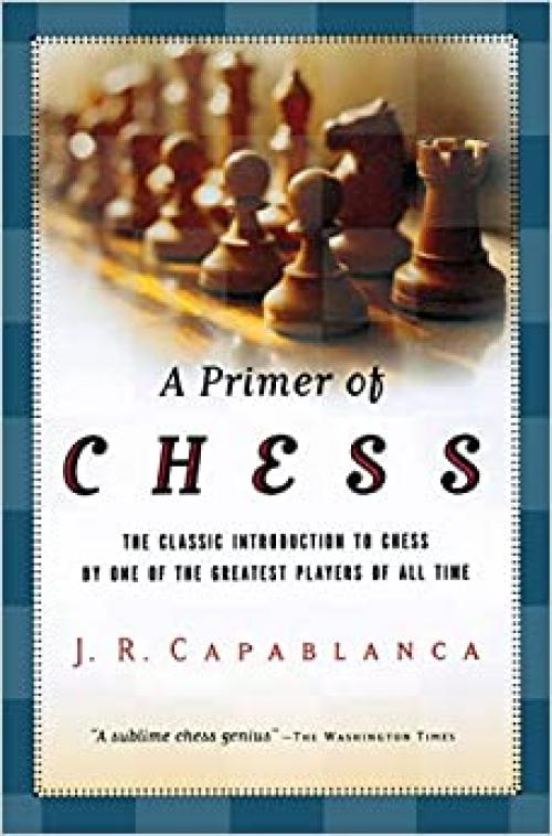  A Primer of Chess 