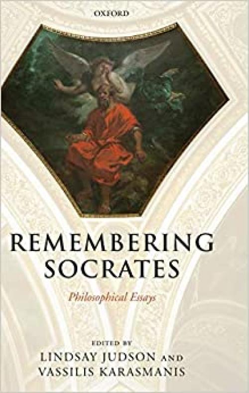  Remembering Socrates: Philosophical Essays 