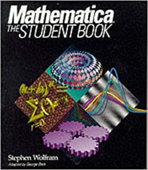  Mathematica: The Student Book 