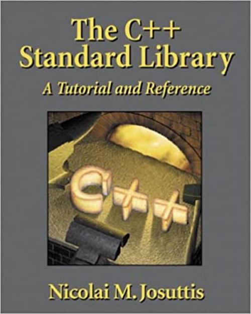  The C++ Standard Library: A Tutorial and Reference 