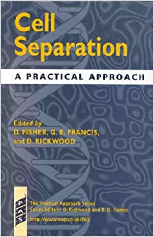  Cell Separation: A Practical Approach (The Practical Approach Series, 193) 