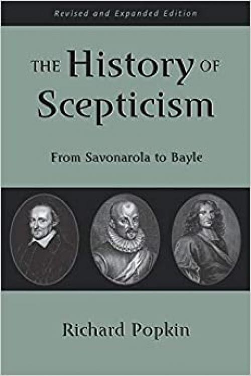  The History of Scepticism: From Savonarola to Bayle 