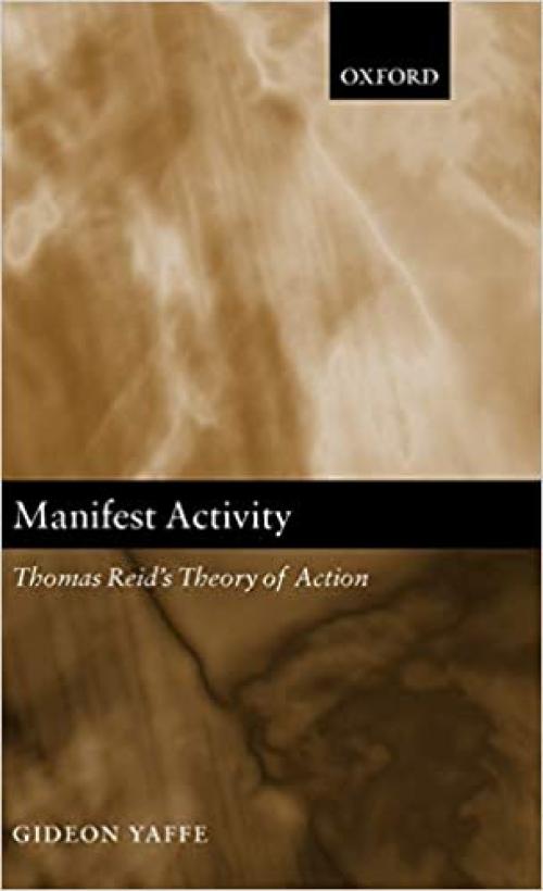  Manifest Activity: Thomas Reid's Theory of Action 