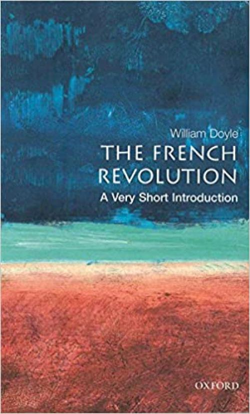  The French Revolution: A Very Short Introduction 