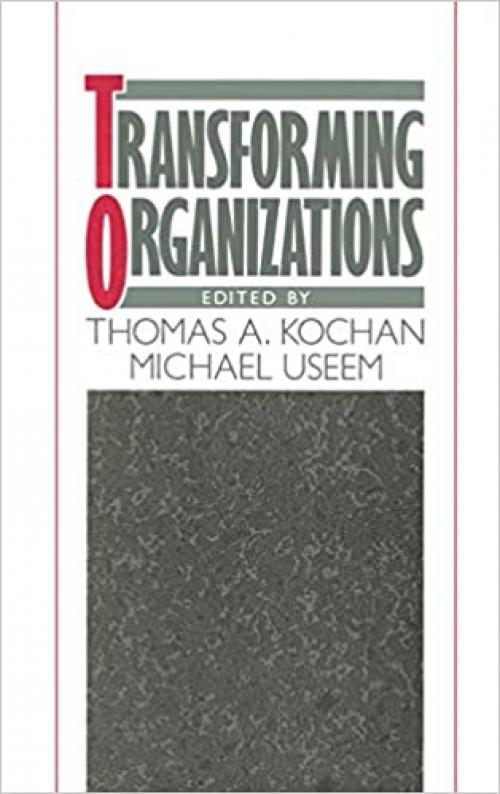  Transforming Organizations 