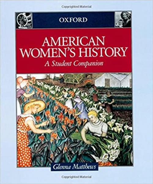  American Women's History: A Student Companion (Student Companions to American History) 