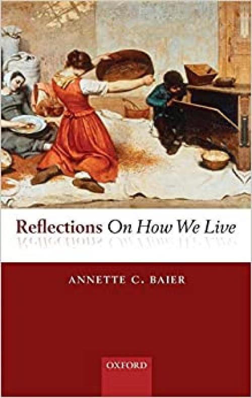  Reflections On How We Live 