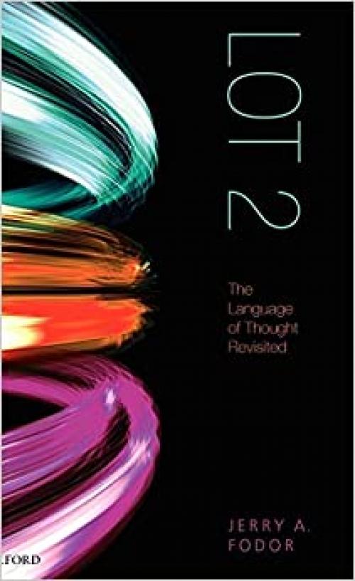  LOT 2: The Language of Thought Revisited 