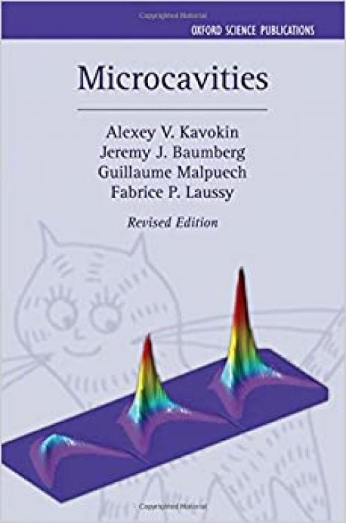  Microcavities (Series on Semiconductor Science and Technology) 