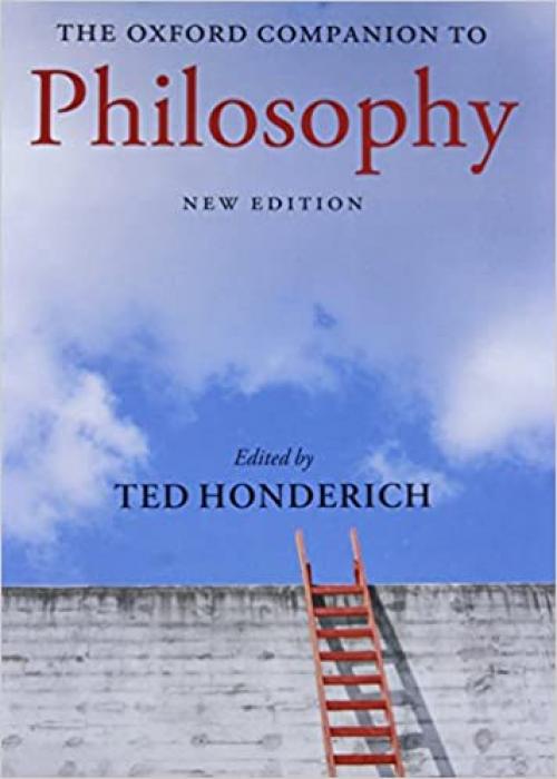  The Oxford Companion to Philosophy New Edition 