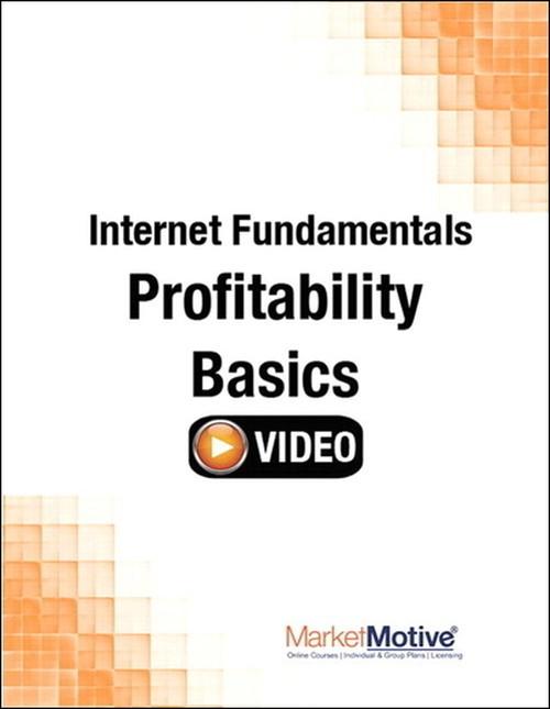 Oreilly - Internet Fundamentals: Profitability Basics (Streaming Video) - 9780133574036