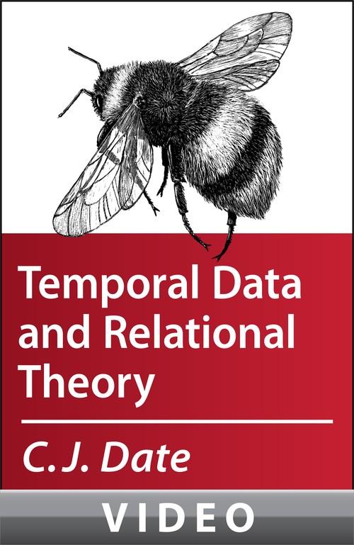 Oreilly - Temporal Data and Relational Theory - 9781449365448