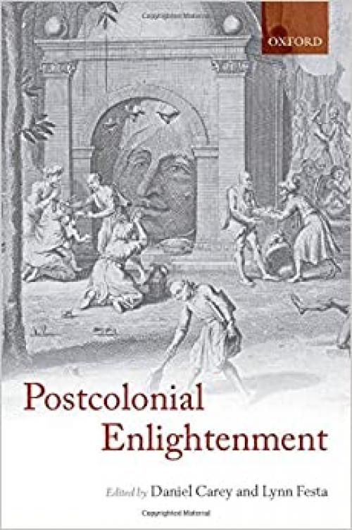  The Postcolonial Enlightenment: Eighteenth-century Colonialism and Postcolonial Theory 