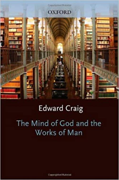  The Mind of God and the Works of Man 