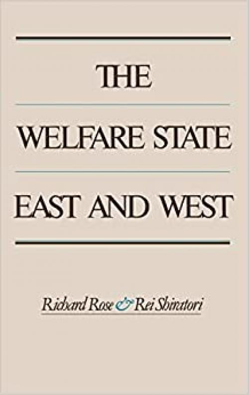  The Welfare State East and West 