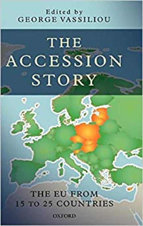  The Accession Story: The EU from 15 to 25 Countries 