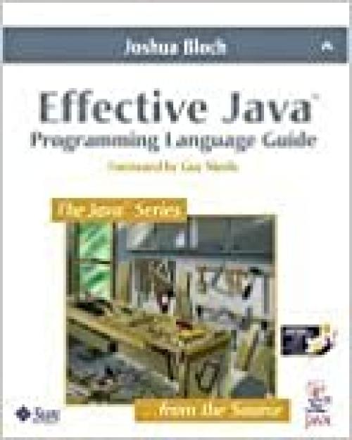  Effective Java: Programming Language Guide (Java Series) 