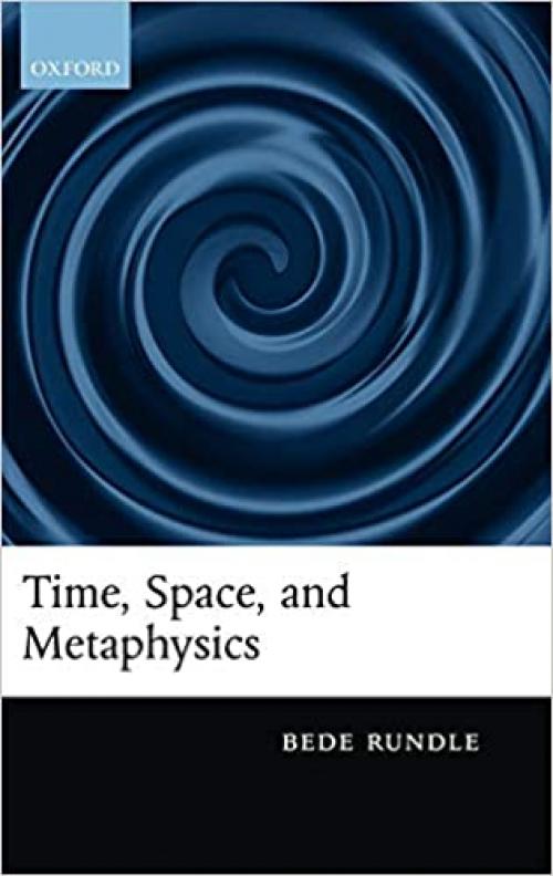  Time, Space, and Metaphysics 