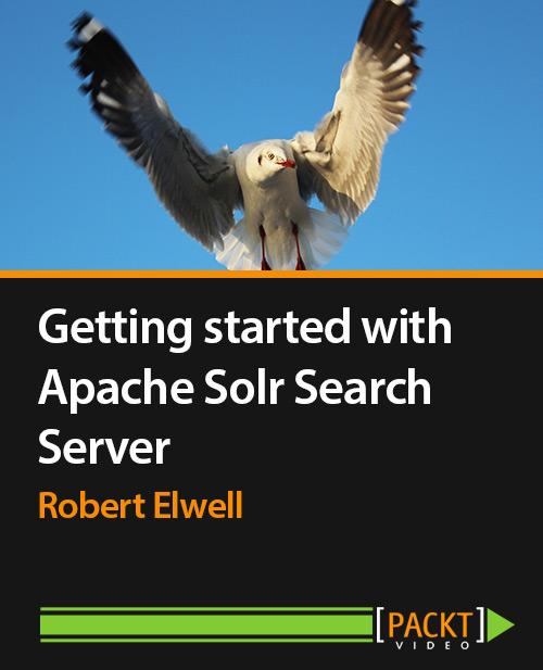 Oreilly - Getting started with Apache Solr Search Server - 9781782160847